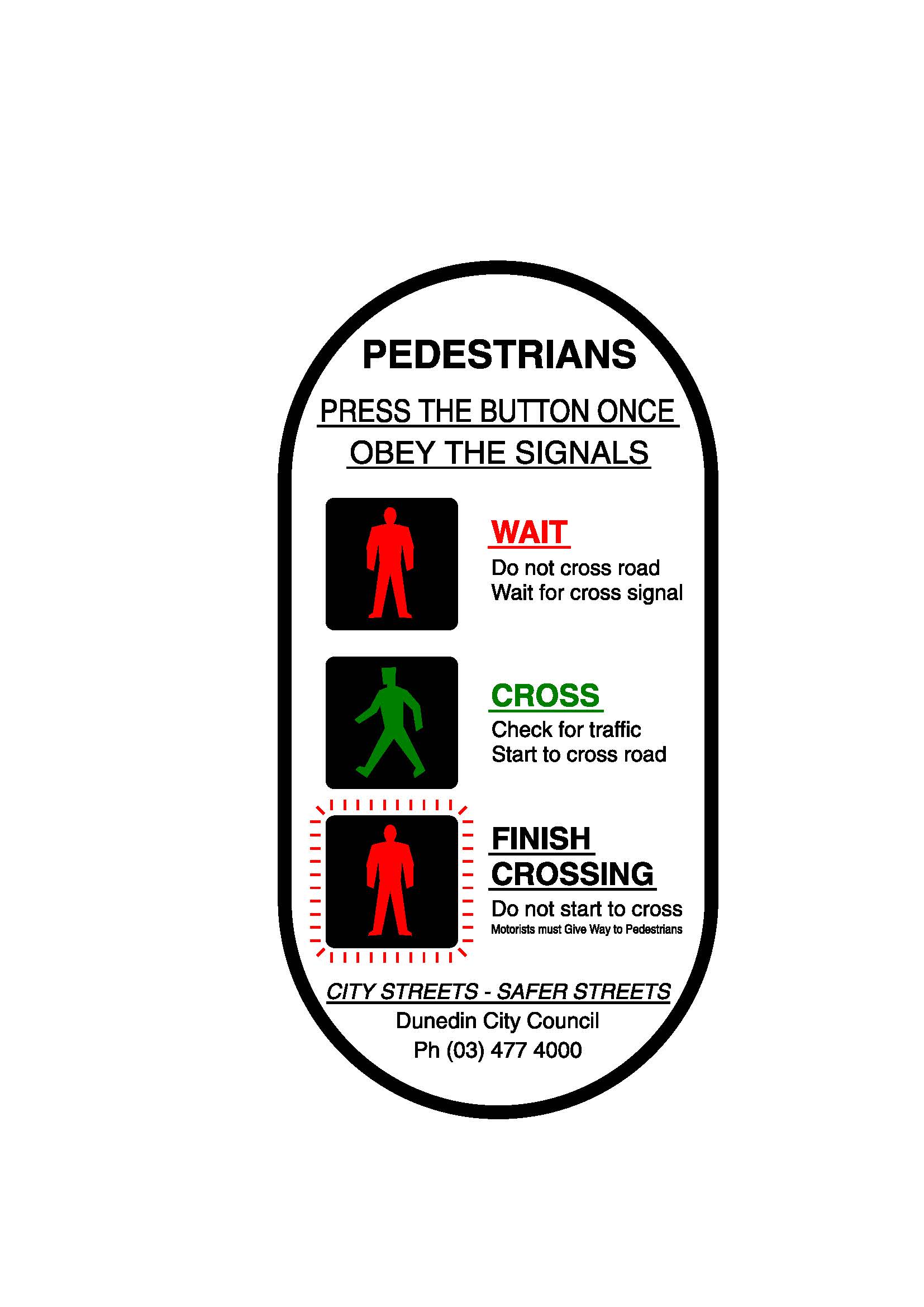 Pedestrian press the button once crossing label